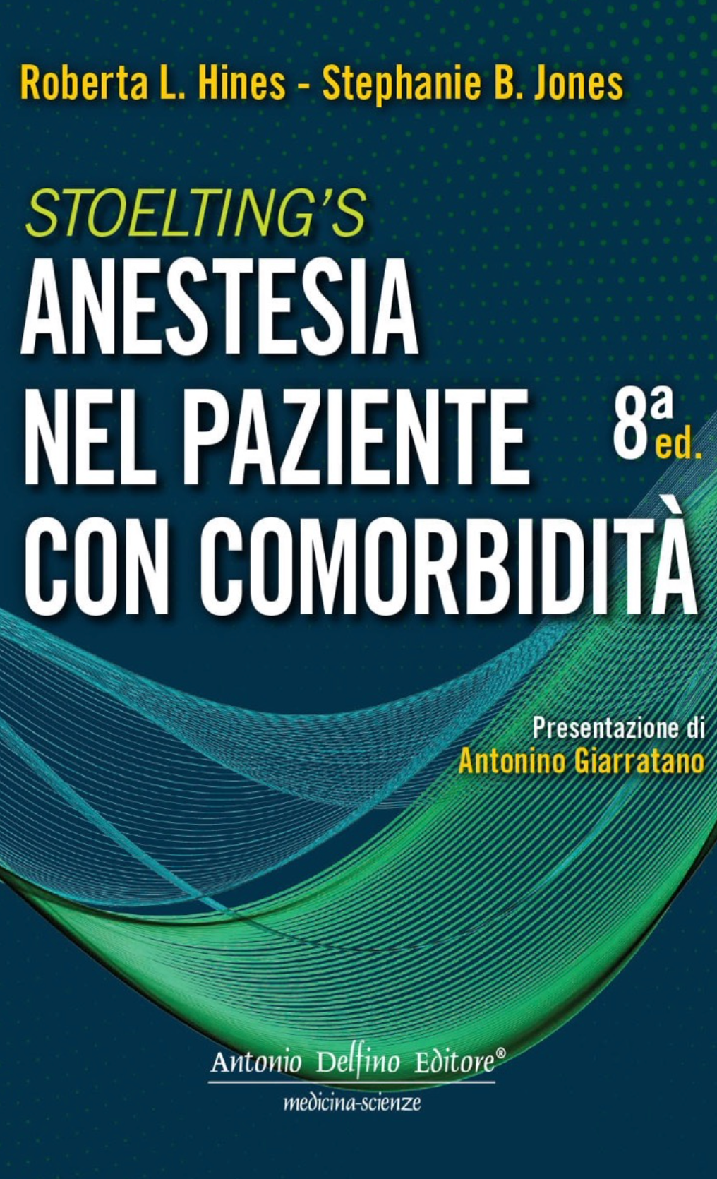 Stoelting' s - Anestesia nel paziente con comorbidità