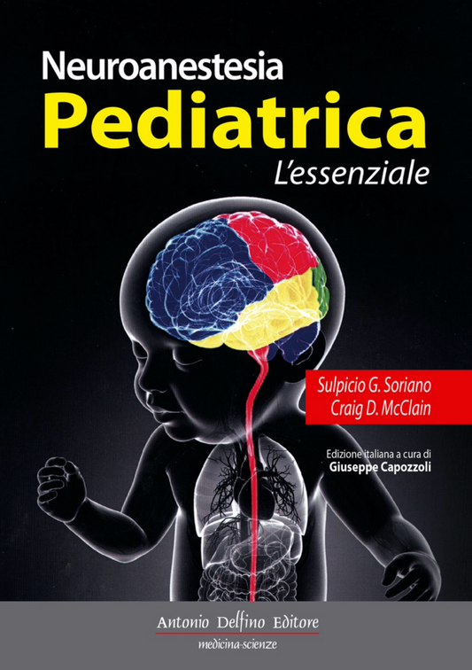 Neuroanestesia pediatrica - L’essenziale