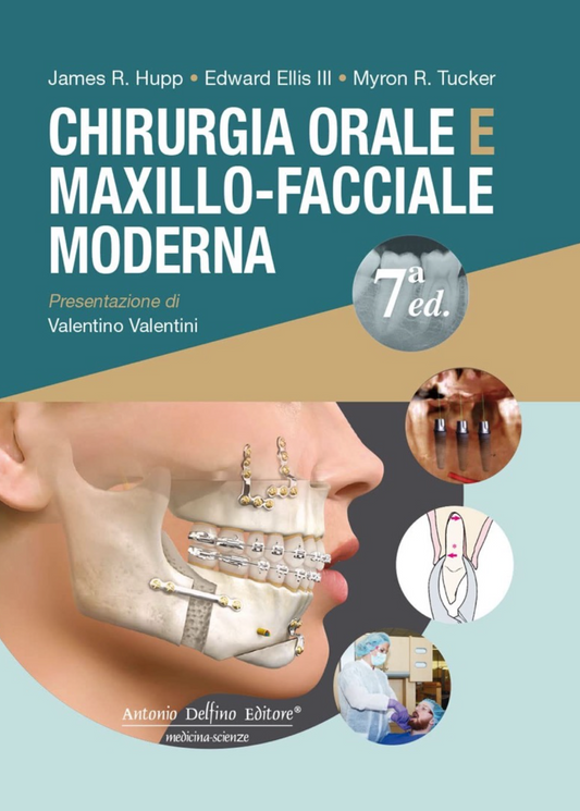 Chirurgia orale e maxillo - facciale moderna