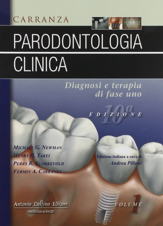 Parodontologia clinica: Diagnosi e terapia di fase uno