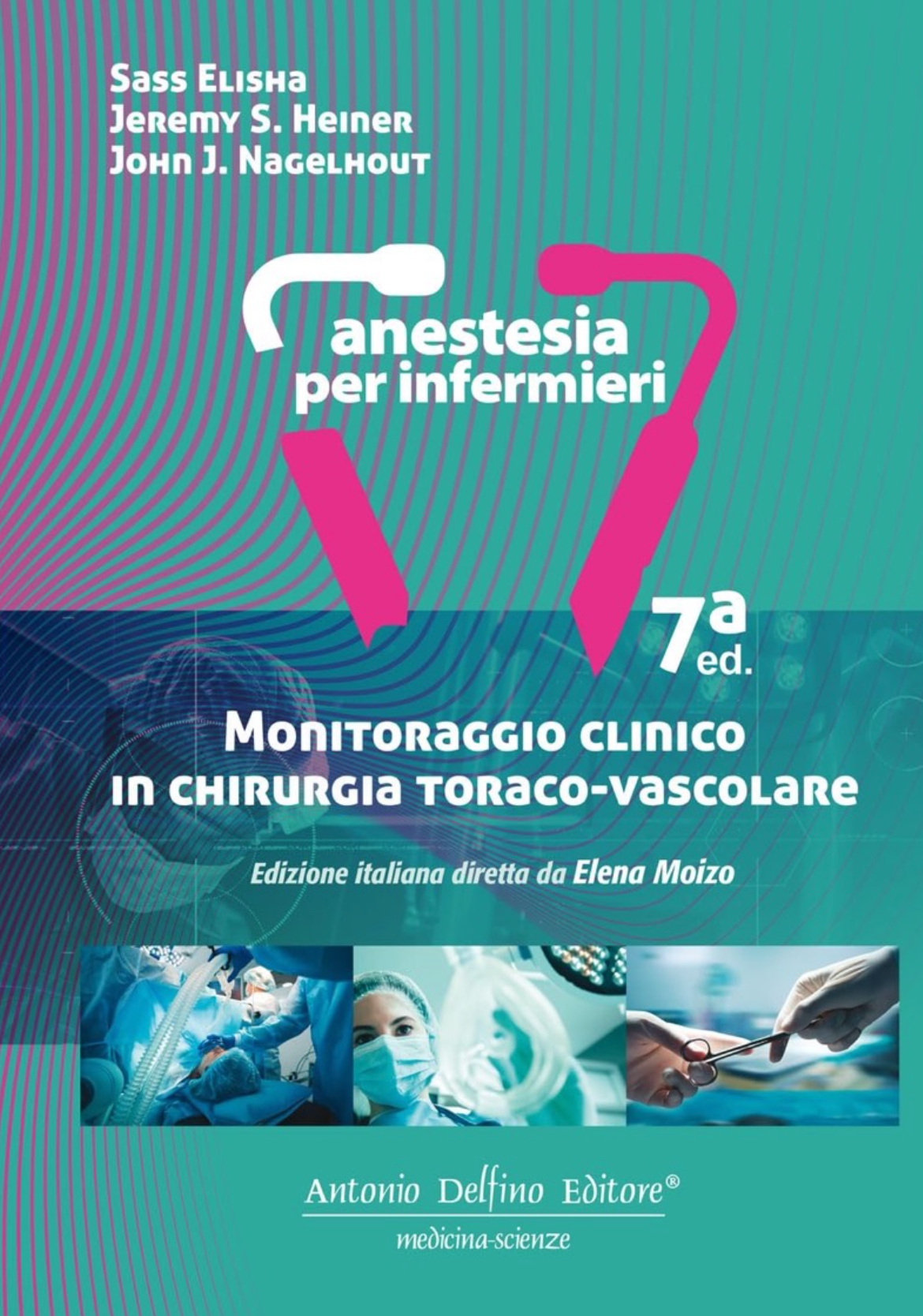 Monitoraggio clinico in chirurgia toraco - vascolare