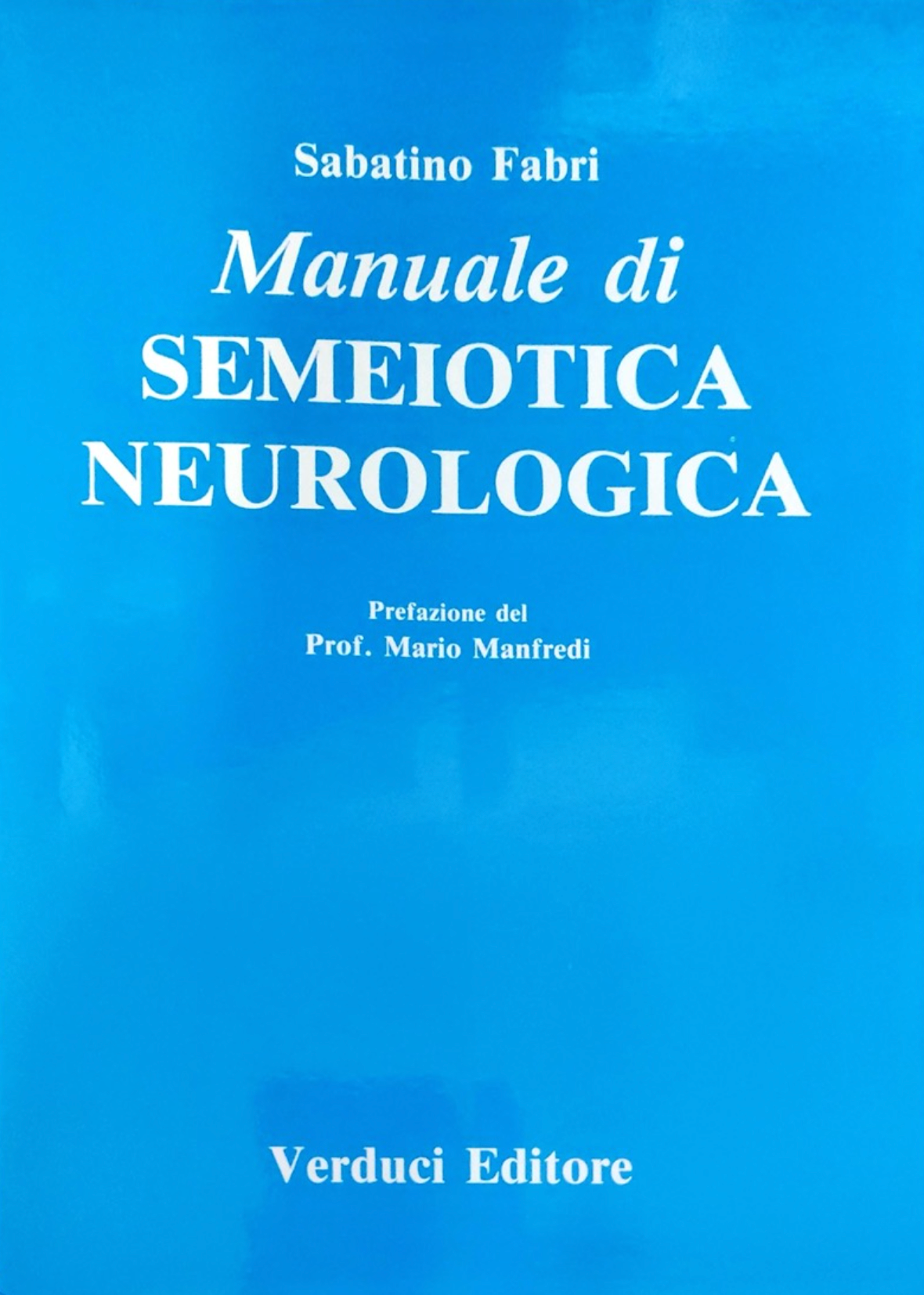 Manuale di semeiotica neurologica