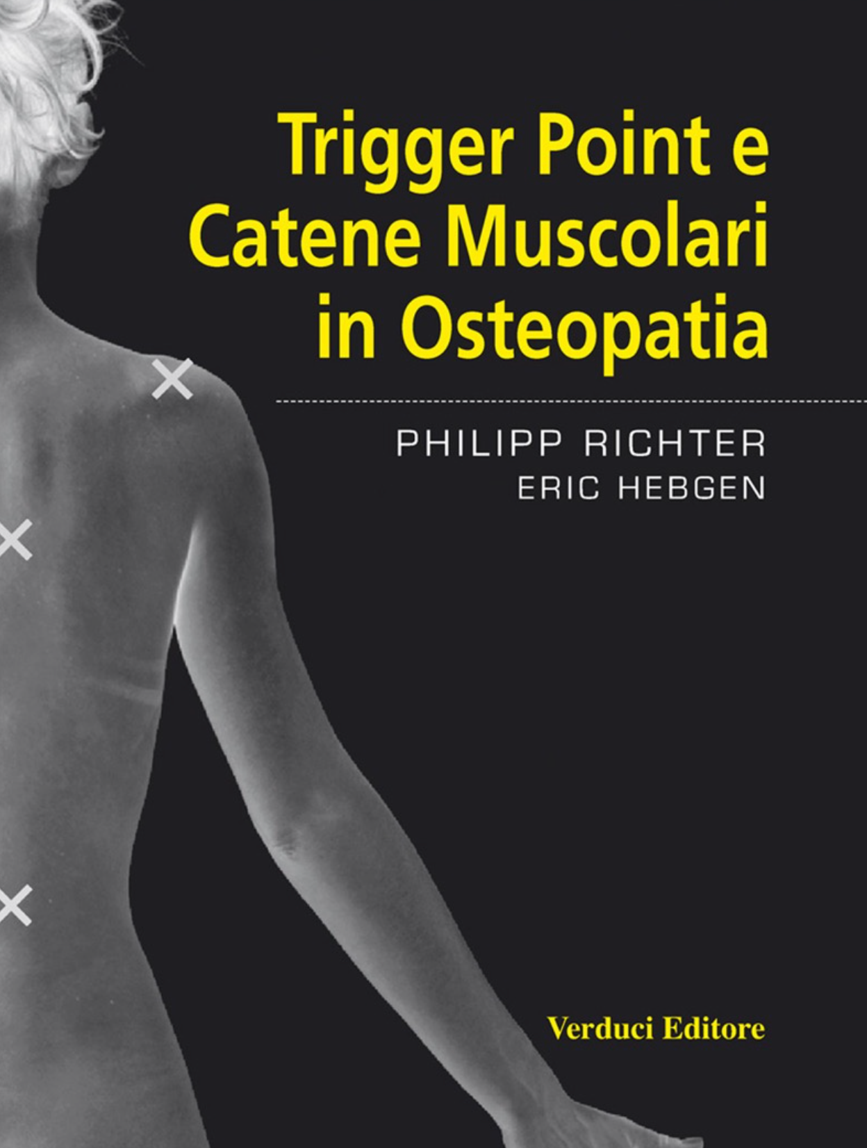 Trigger Point e Catene Muscolari in Osteopatia