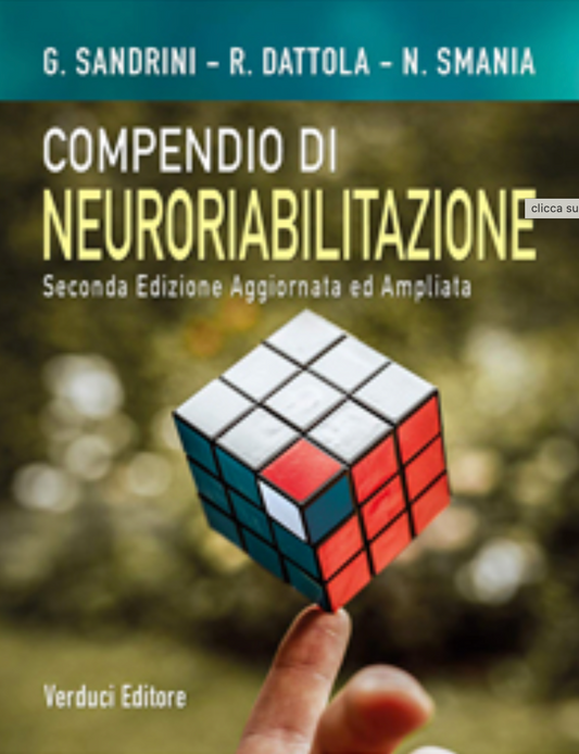 Compendio di Neuroriabilitazione. Seconda Edizione Aggiornata ed Ampliata