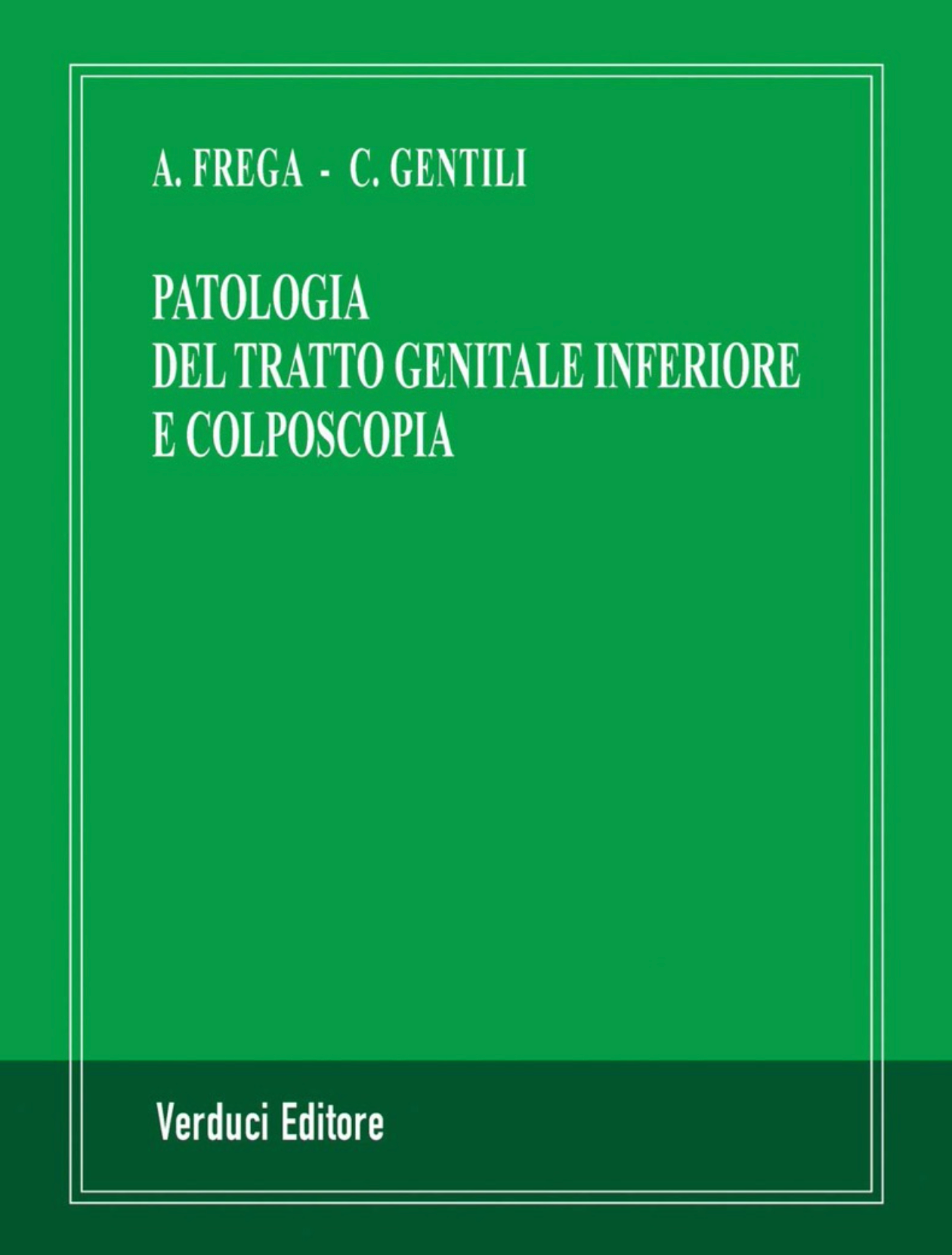 Patologia del tratto genitale inferiore e colposcopia