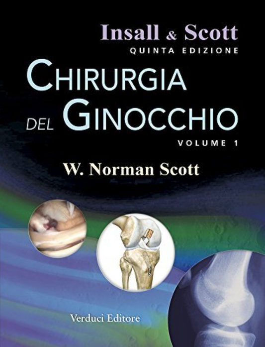 Chirurgia del ginocchio - Volume 3