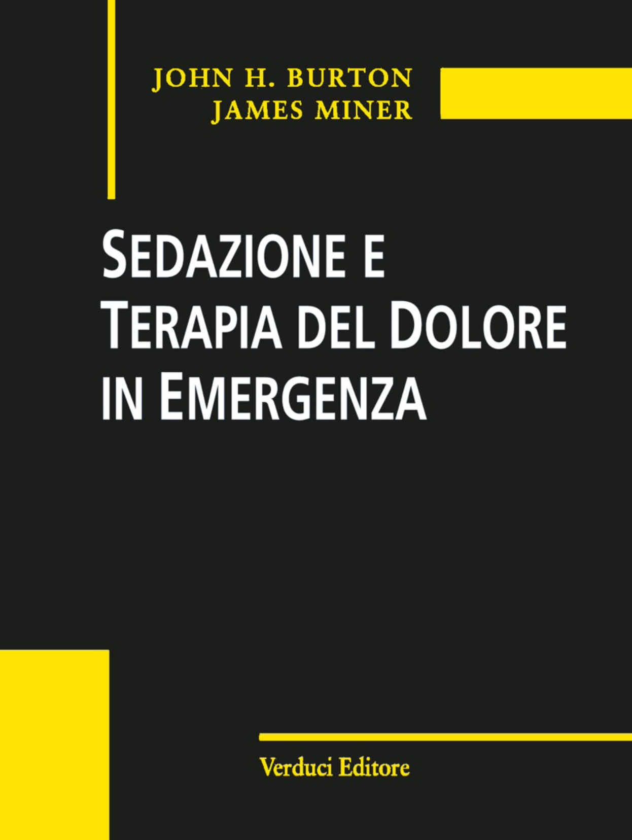 Sedazione e terapia del dolore in emergenza