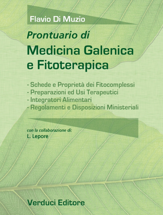 Prontuario di Medicina Galenica e Fitoterapica