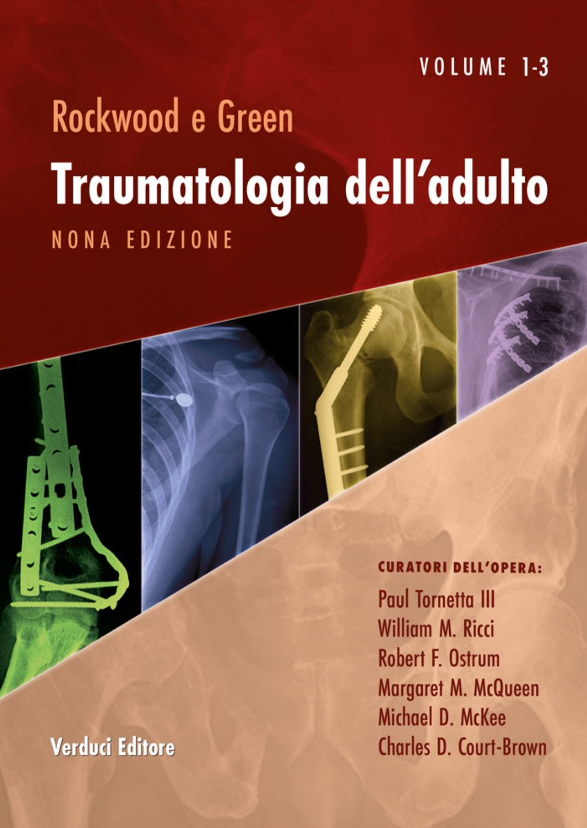 Rockwood e Green - Traumatologia dell’ Adulto - Volume 1 di 3