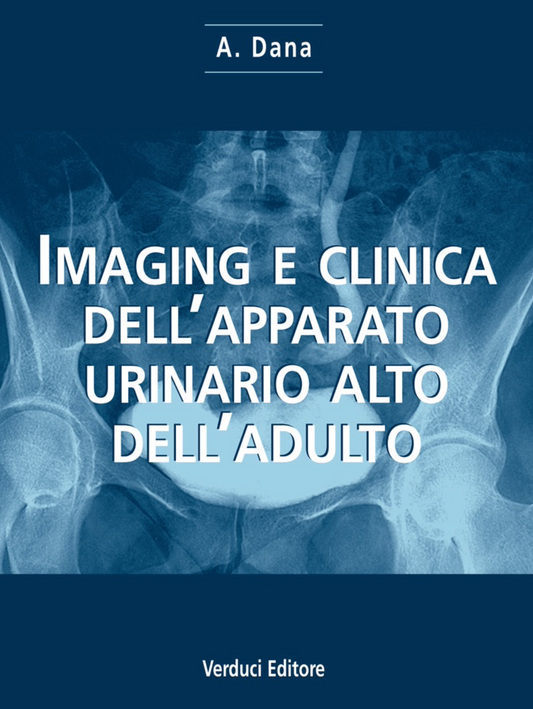 Imaging e clinica dell'apparato urinario alto dell'adulto