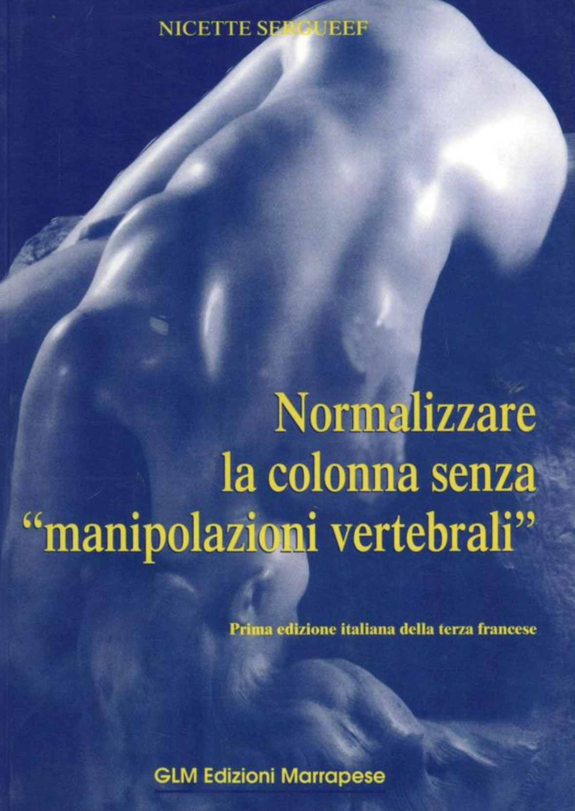 Normalizzare la colonna senza 'manipolazioni vertebrali'