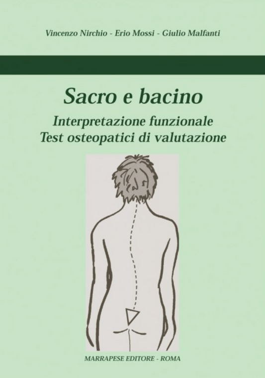 Sacro e bacino - Interpretazione funzionale - Test osteopatici di valutazione