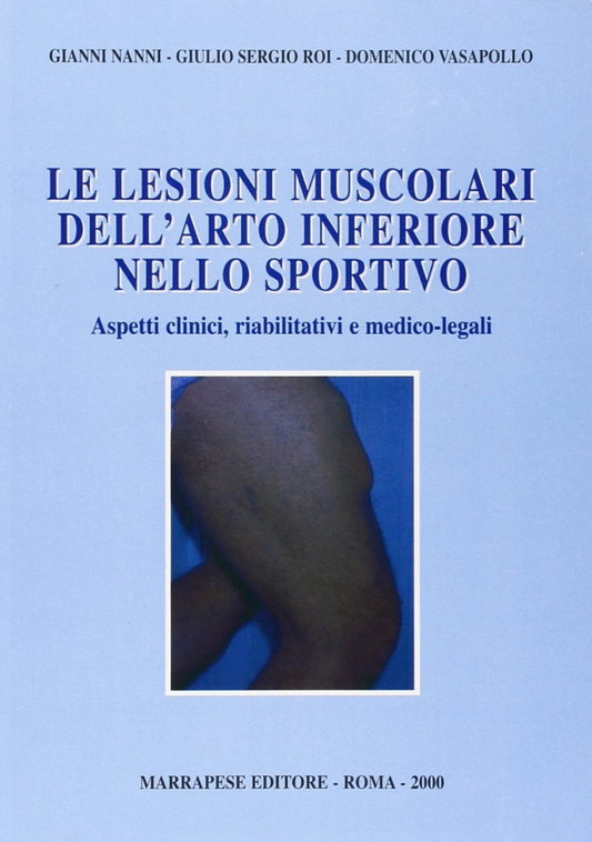 Le lesioni muscolari dell'arto inferiore nello sportivo