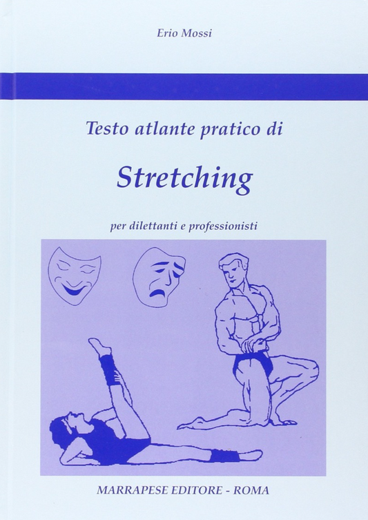 Testo atlante pratico di Stretching - Per dilettanti e professionisti