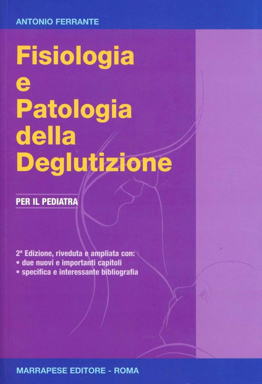 Fisiologia e Patologia della Deglutizione - Per il pediatra