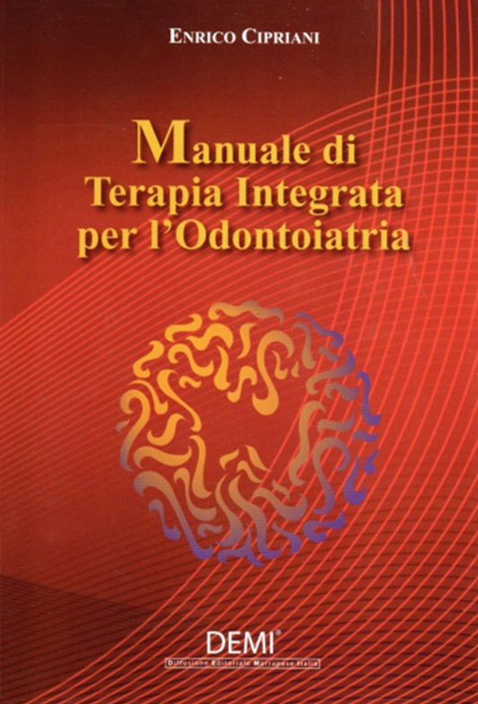 Manuale di Terapia Integrata per l'odontoiatria