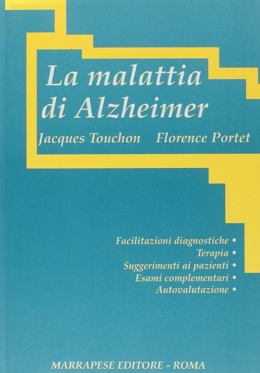 La malattia di Alzheimer. Guida pratica