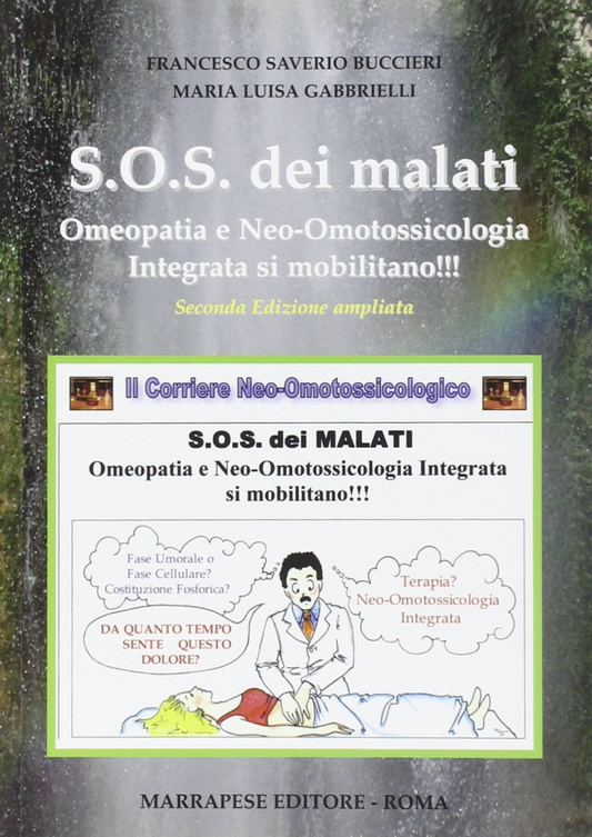 S.O.S. dei malati - Omeopatia e Neo - Omotossicologia Integrata si mobilitano!!!