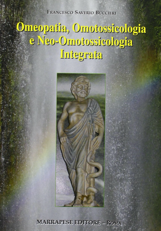 Omeopatia, omotossicologia e Neo - Omotossicologia Integrata