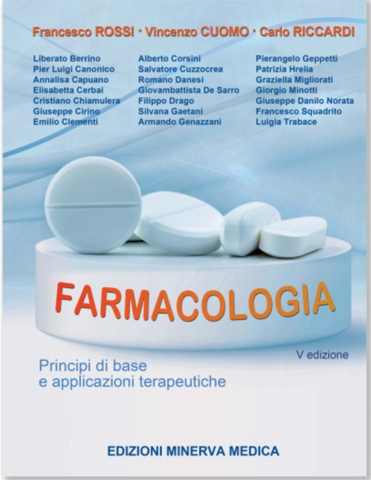 Farmacologia - Principi di base e applicazioni terapeutiche