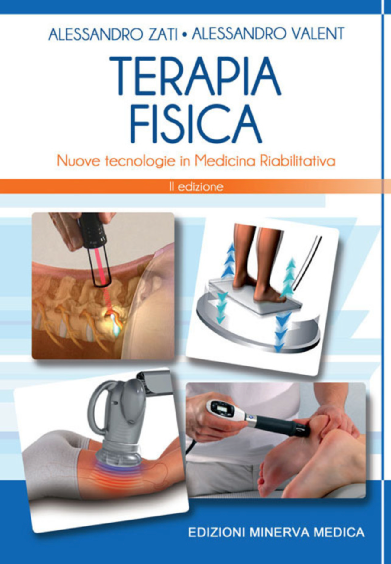 Terapia fisica - Nuove tecnologie in medicina riabilitativa