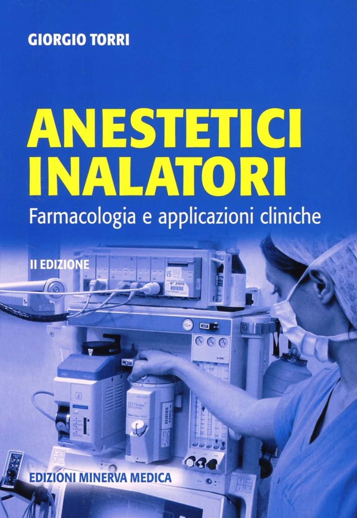 Anestetici inalatori - Farmacologia e applicazioni cliniche