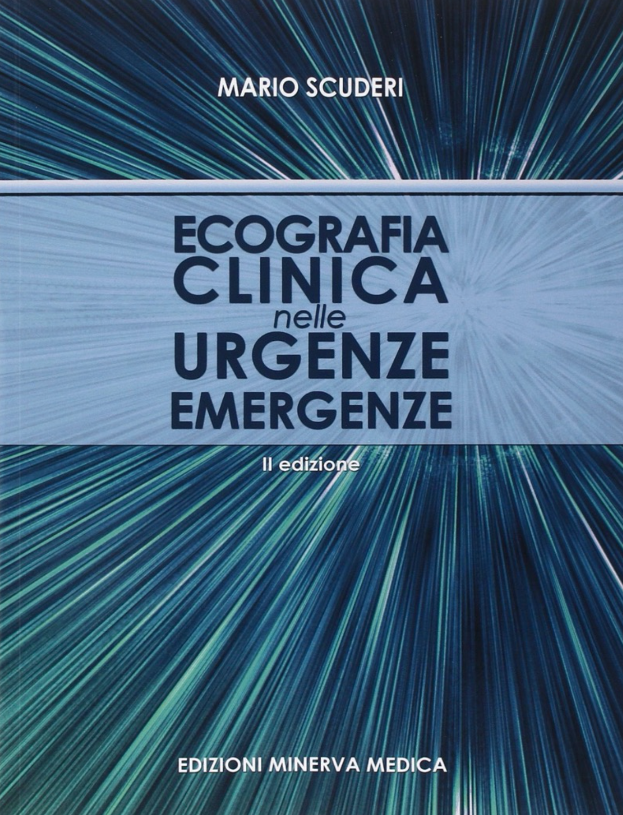 Ecografia Clinica nelle Urgenze Emergenze