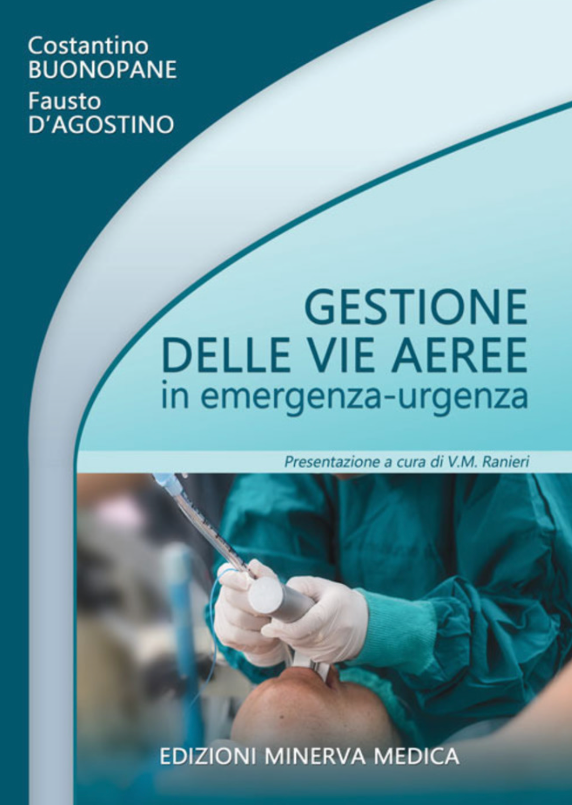 Gestione delle vie aeree in emergenza - urgenza