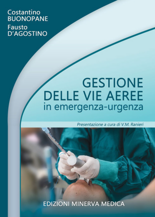 Gestione delle vie aeree in emergenza - urgenza