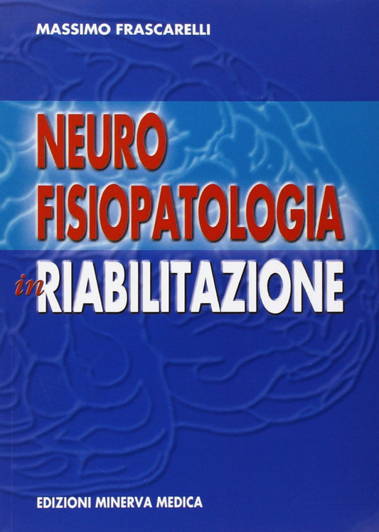 Neurofisiopatologia in riabilitazione