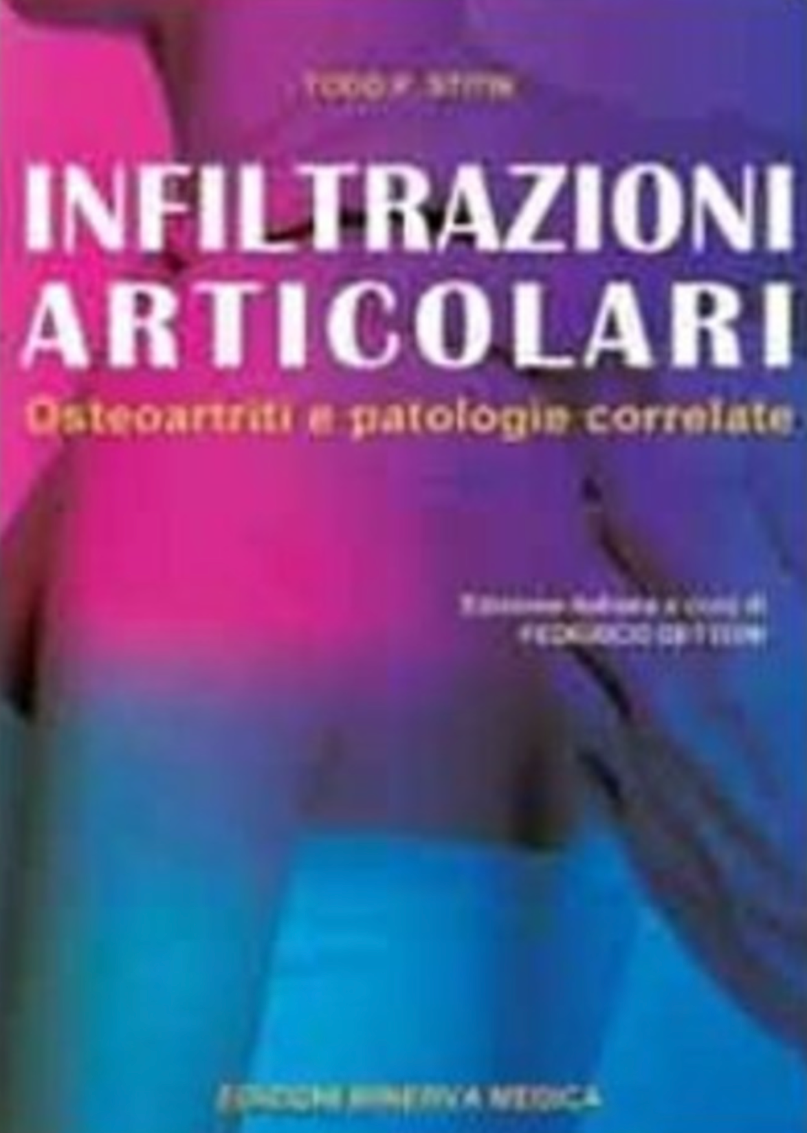 Infiltrazioni articolari - Osteoartriti e patologie correlate