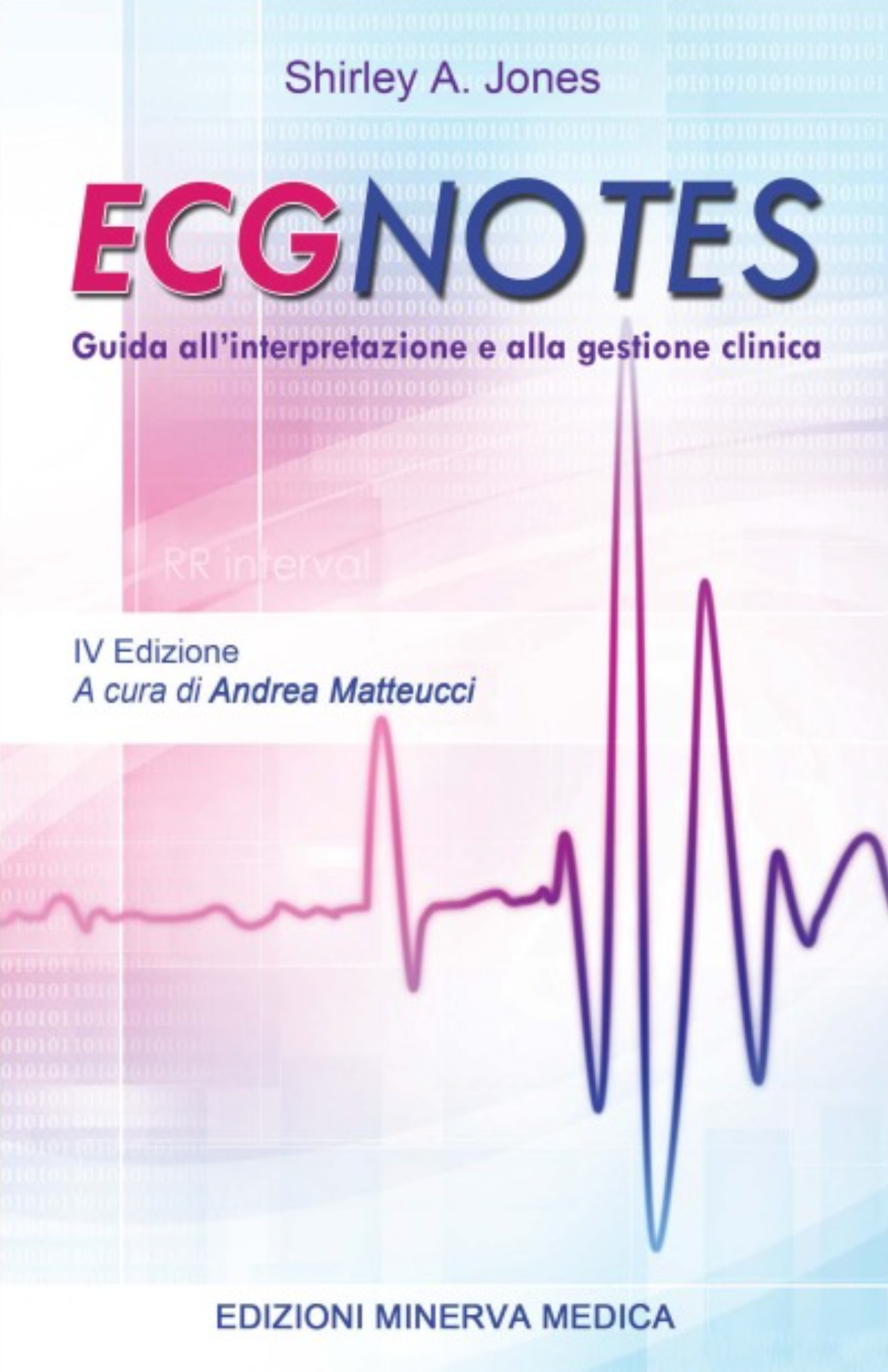 ECG NOTES - Guida all’interpretazione e alla gestione clinica