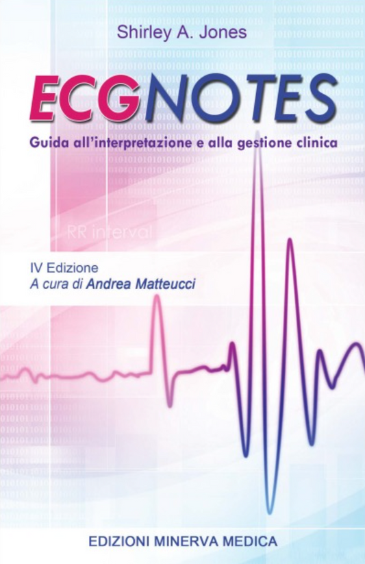 ECG NOTES - Guida all’interpretazione e alla gestione clinica