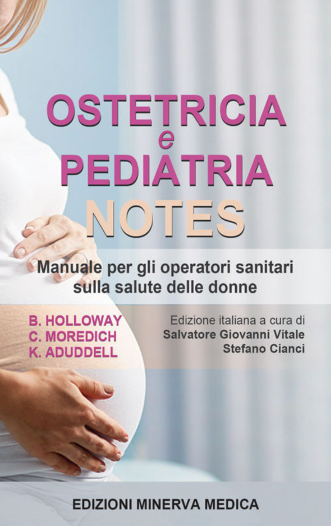 Ostetricia e pediatria notes - Manuale per gli operatori sanitari sulla salute delle donne