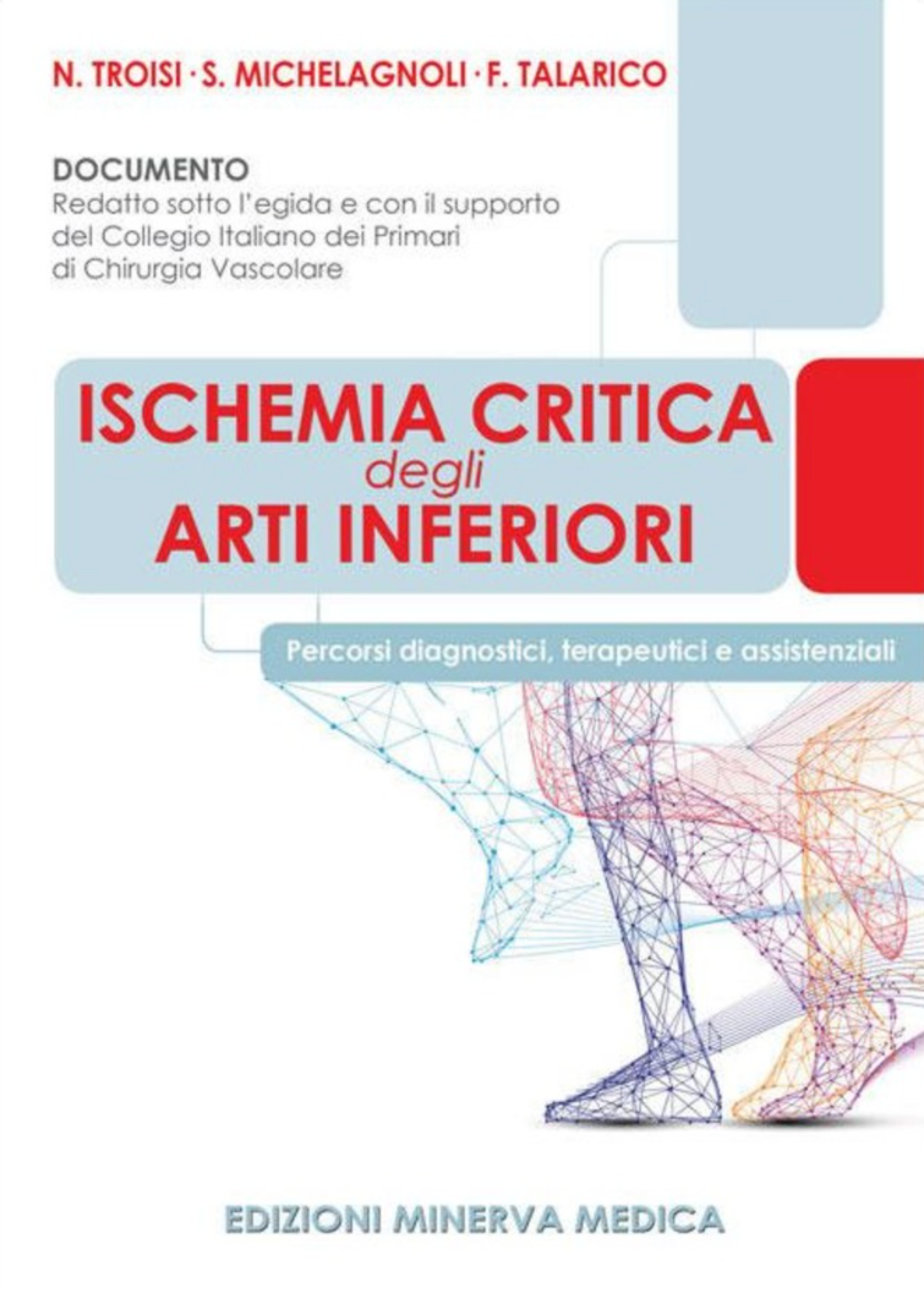 Ischemia critica degli arti inferiori - Percorsi diagnostici, terapeutici e assistenziali