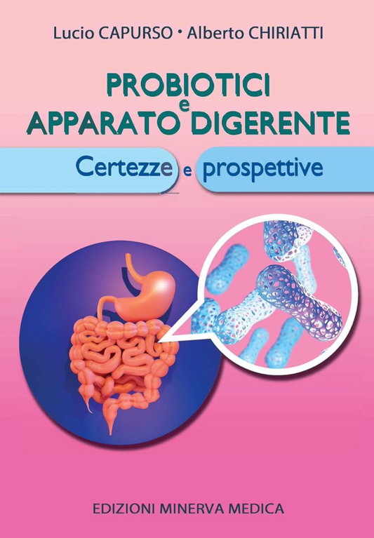 Probiotici e apparato digerente - Certezze e prospettive