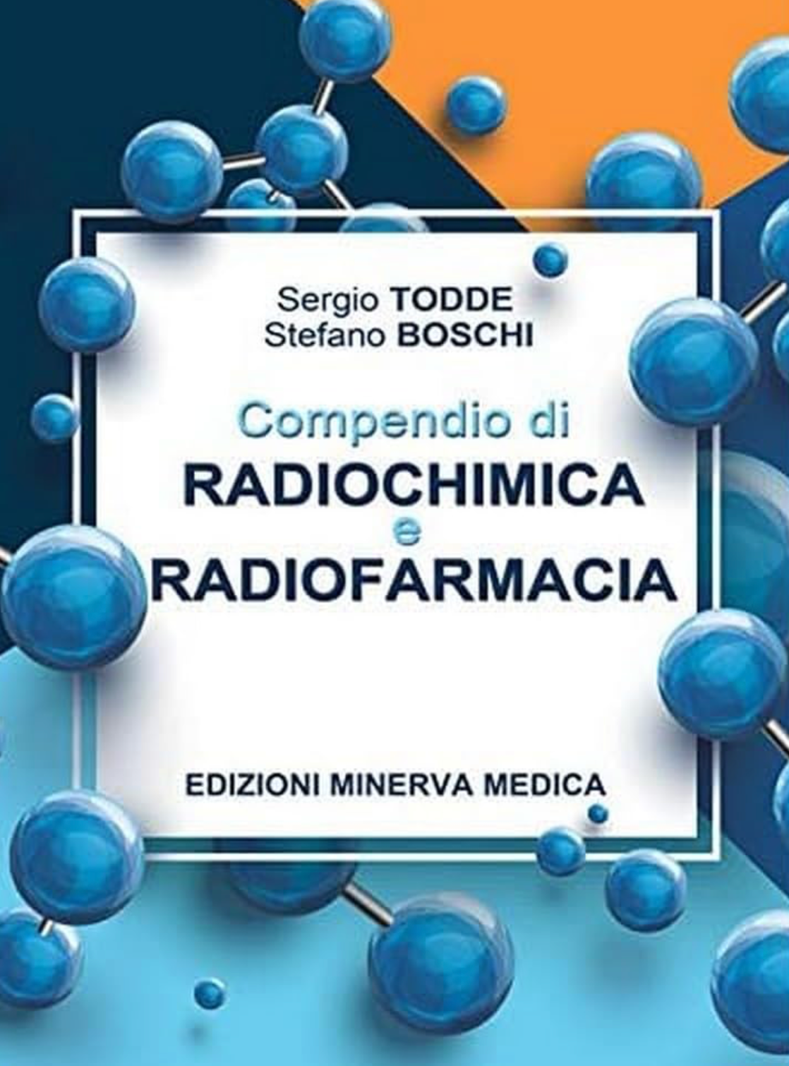 Compendio di radiochimica e radiofarmacia