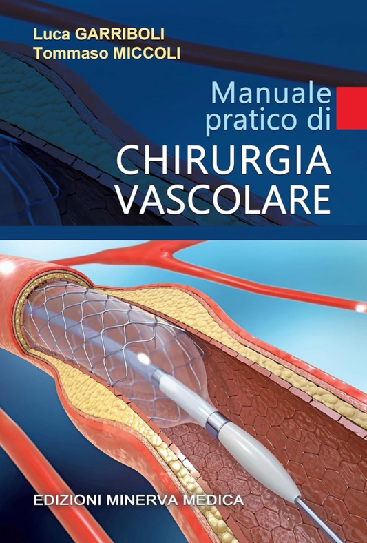 Manuale pratico di chirurgia vascolare