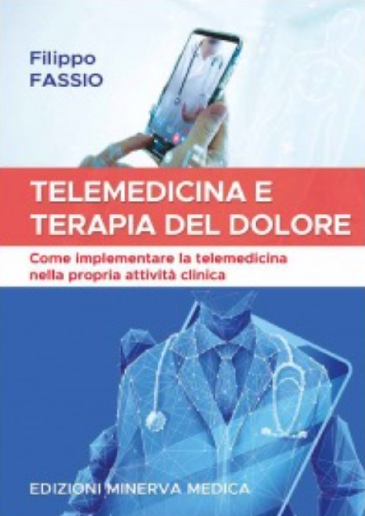 Telemedicina e terapia del dolore - Come implementare la telemedicina nella propria attività clinica