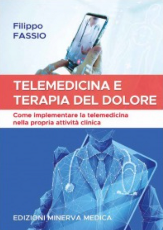 Telemedicina e terapia del dolore - Come implementare la telemedicina nella propria attività clinica