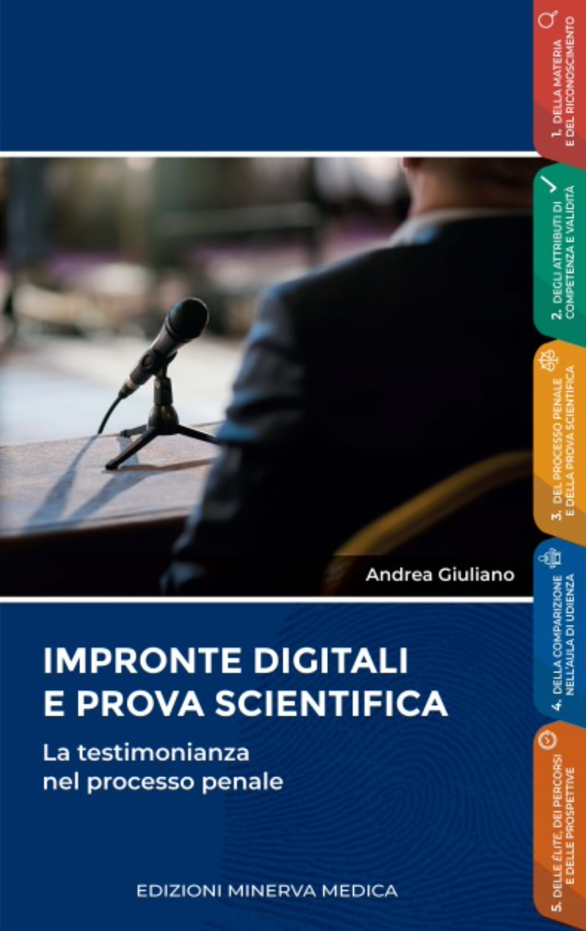 Impronte digitali e prova scientifica - La testimonianza nel processo penale