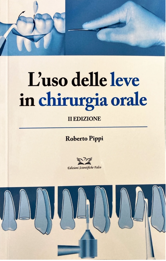 L'uso delle leve in chirurgia orale