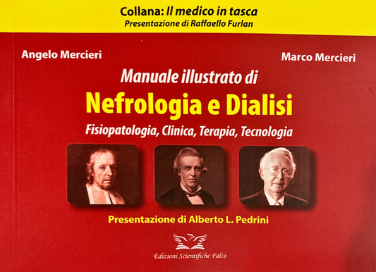 Manuale illustrato di Nefrologia e Dialisi - Fisiopatologia, Clinica, Terapia, Tecnologia