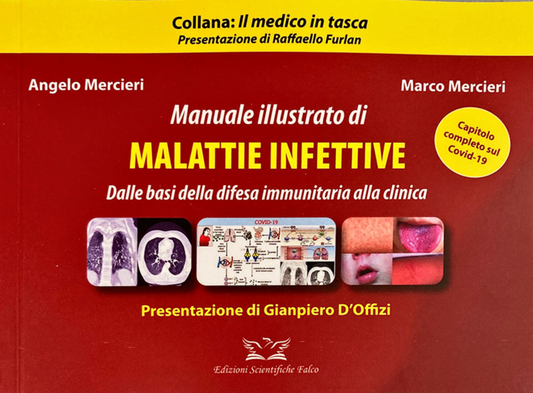 Manuale illustrato di Malattie infettive - Dalle basi della difesa immunitaria alla clinica