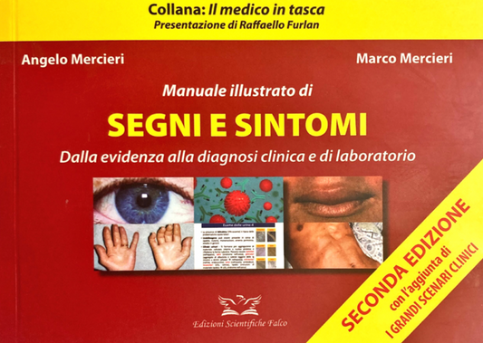 Manuale illustrato di SEGNI e SINTOMI - Dalla evidenza alla diagnosi clinica e di laboratorio