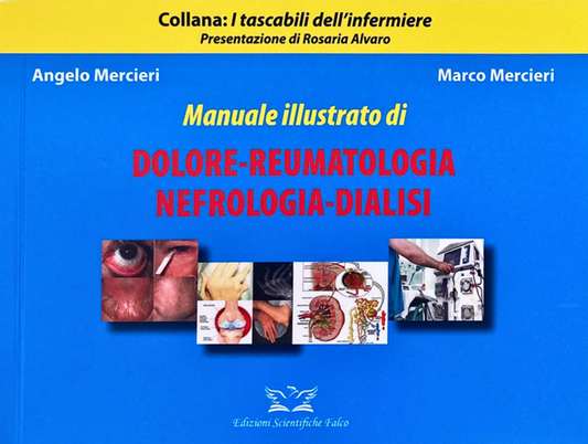 Manuale illustrato di Dolore - Reumatologia - Nefrologia - Dialisi