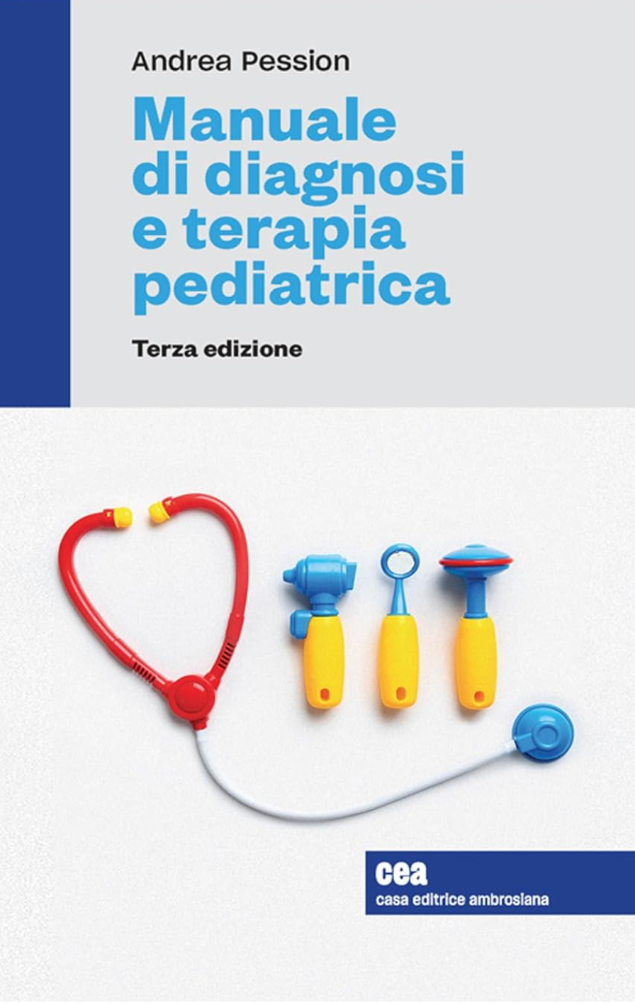 Manuale di diagnosi e terapia pediatrica