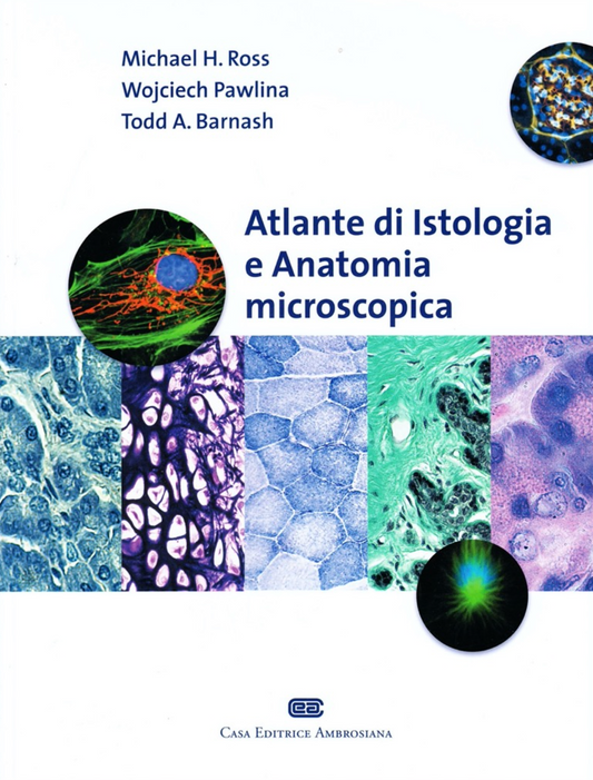 Atlante di istologia e anatomia microscopica