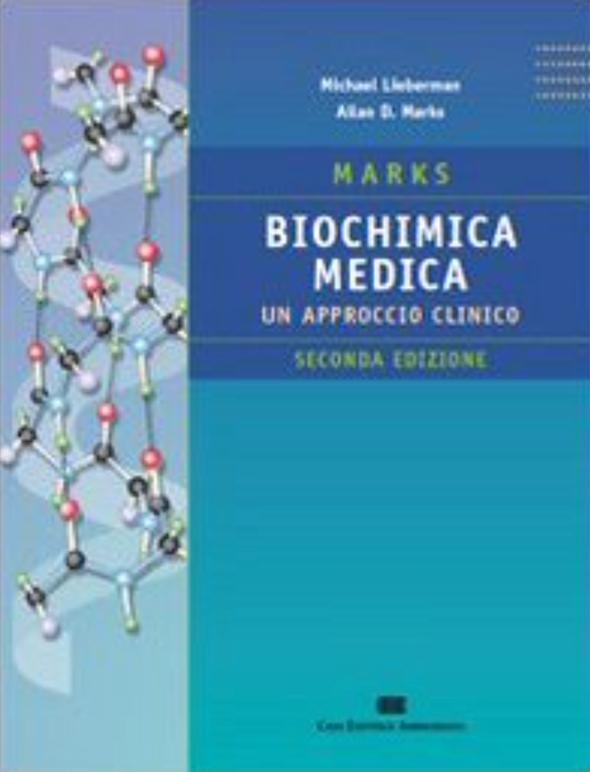 Marks - Biochimica medica - Un approccio clinico