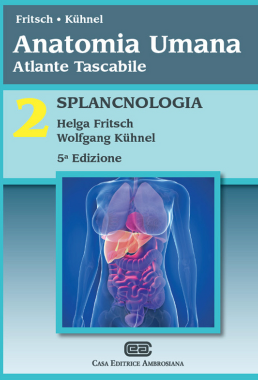 Splancnologia - Anatomia umana atlante tascabile